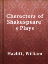 Imagen de portada para Characters of Shakespeare's Plays